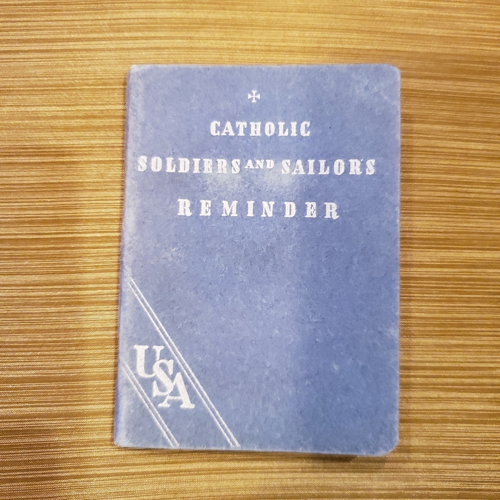 WWII Catholic Soldiers and Sailors Remider USA